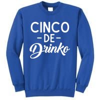 Happy Cinco De O Funny Mexican Tequila Ing De Mayo Gift Sweatshirt