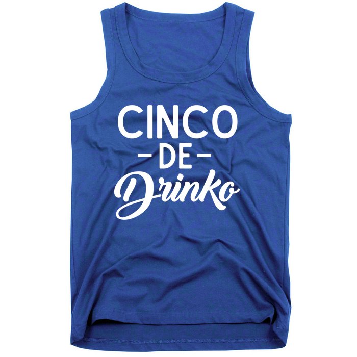 Happy Cinco De O Funny Mexican Tequila Ing De Mayo Gift Tank Top