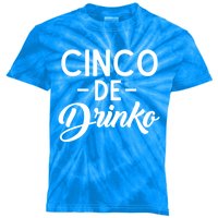 Happy Cinco De O Funny Mexican Tequila Ing De Mayo Gift Kids Tie-Dye T-Shirt