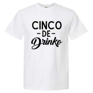 Happy Cinco De O Funny Mexican Tequila Ing De Mayo Gift Garment-Dyed Heavyweight T-Shirt