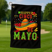 Happy Cinco De Mayo Golf Towel
