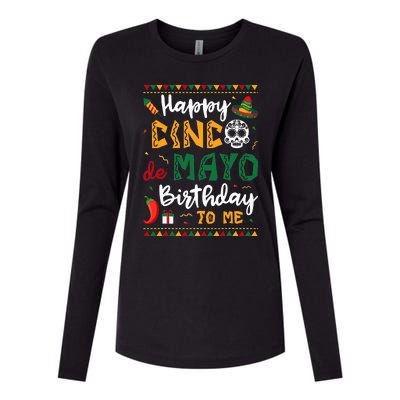 Happy Cinco de Mayo Birthday To Me Born In May Gifts Womens Cotton Relaxed Long Sleeve T-Shirt