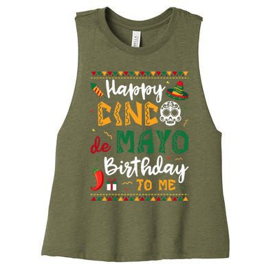 Happy Cinco de Mayo Birthday To Me Born In May Gifts Women's Racerback Cropped Tank