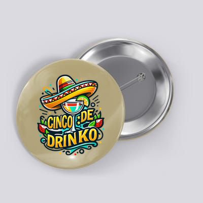 Happy Cinco De Mayo Fiesta Mexican Party 5 De Mayo Women Button