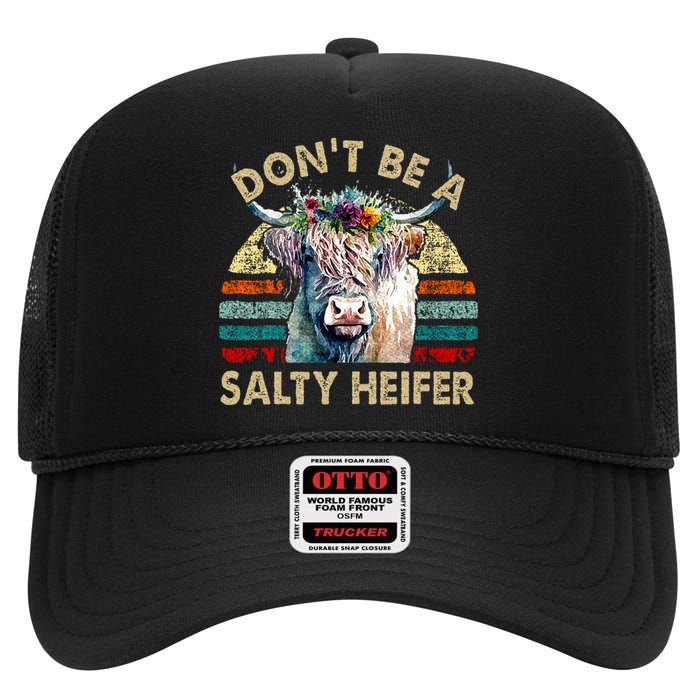 Highland Cow Dont Be Salty Heifer High Crown Mesh Back Trucker Hat