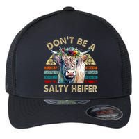 Highland Cow Dont Be Salty Heifer Flexfit Unipanel Trucker Cap