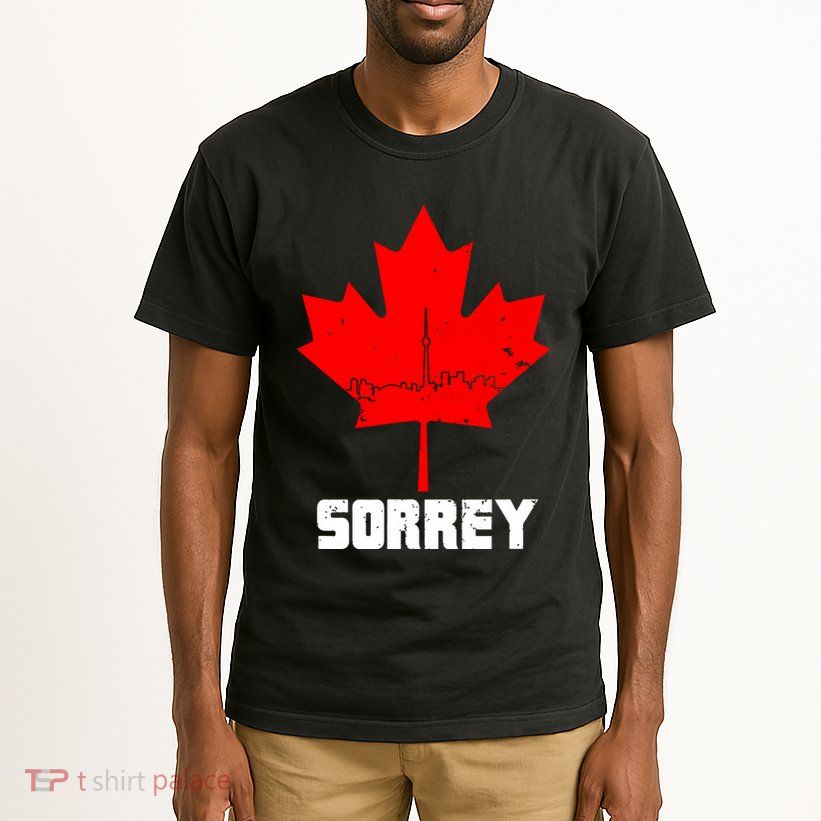 Happy Canada Day Sorrey Canada Canadian Maple Leaf Sorry Tall T-Shirt