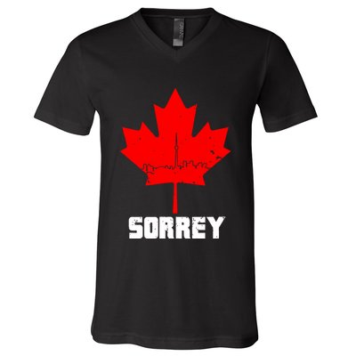 Happy Canada Day Sorrey Canada Canadian Maple Leaf Sorry V-Neck T-Shirt