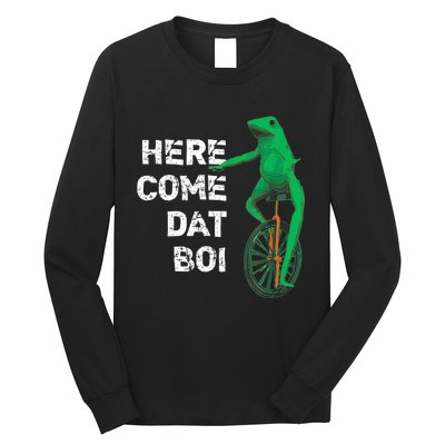 Here Come Dat Boi Long Sleeve Shirt