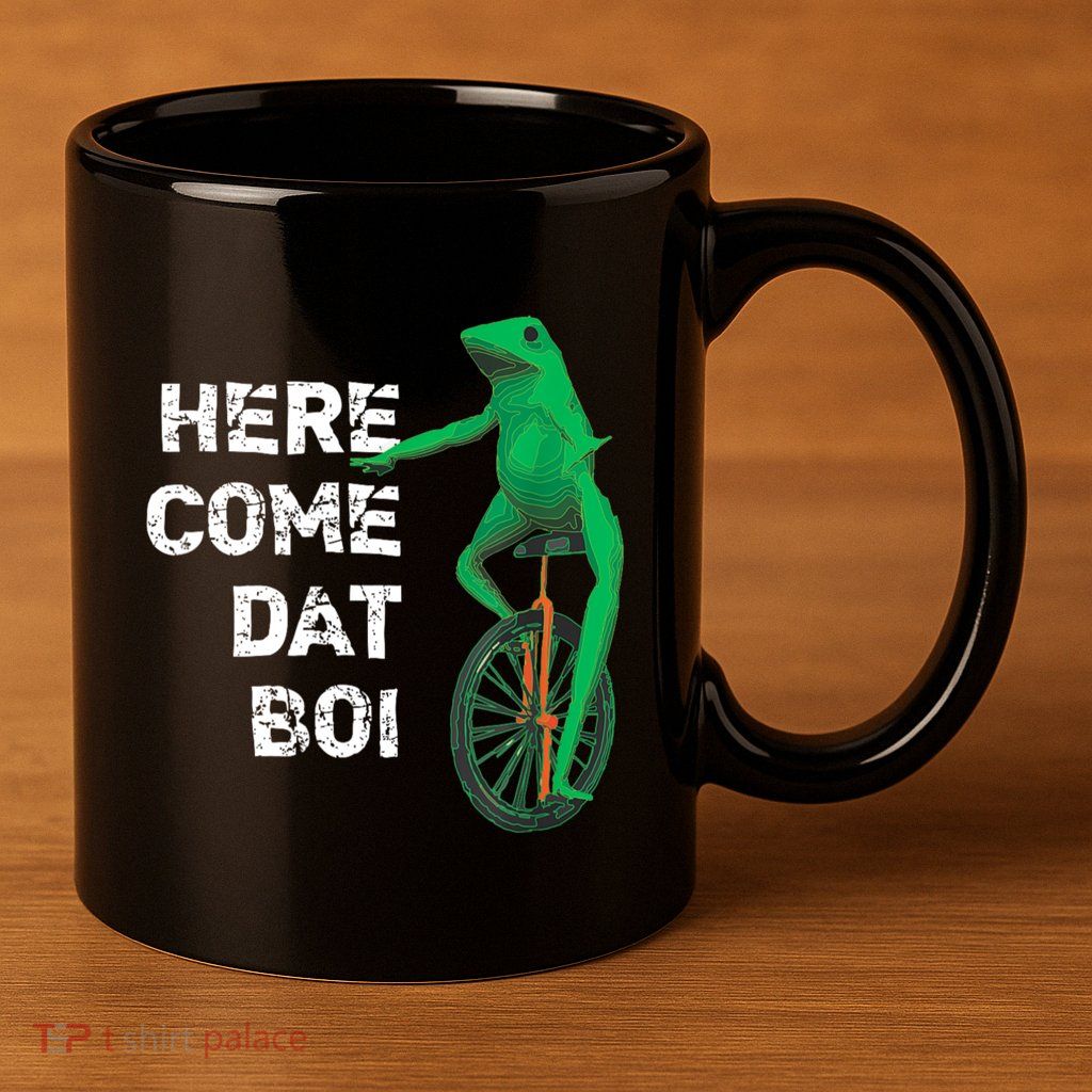 Here Come Dat Boi 11oz C Handle Ceramic Mug
