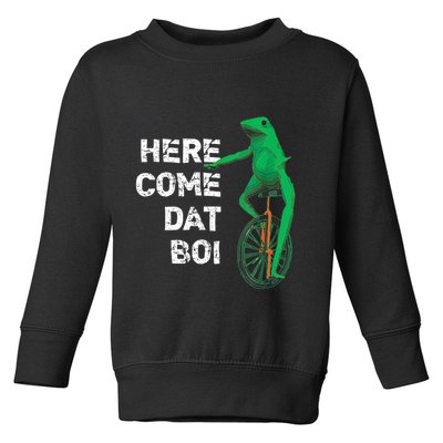 Here Come Dat Boi Toddler Sweatshirt