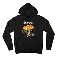 Happy Challah Days Hanukkah Chanukah Funny Jewish Bread Hoodie