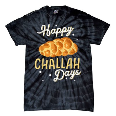 Happy Challah Days Hanukkah Chanukah Funny Jewish Bread Tie-Dye T-Shirt