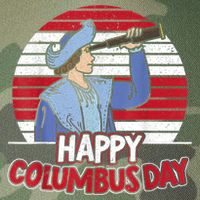 Happy Columbus Day Christopher Columbus Italian Navigator TShirt Legacy Tie Dye Trucker Hat