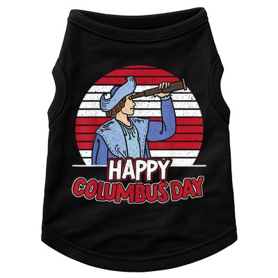 Happy Columbus Day Christopher Columbus Italian Navigator TShirt Doggie Tank