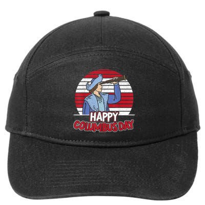 Happy Columbus Day Christopher Columbus Italian Navigator TShirt 7-Panel Snapback Hat