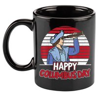 Happy Columbus Day Christopher Columbus Italian Navigator TShirt 11oz C Handle Ceramic Mug