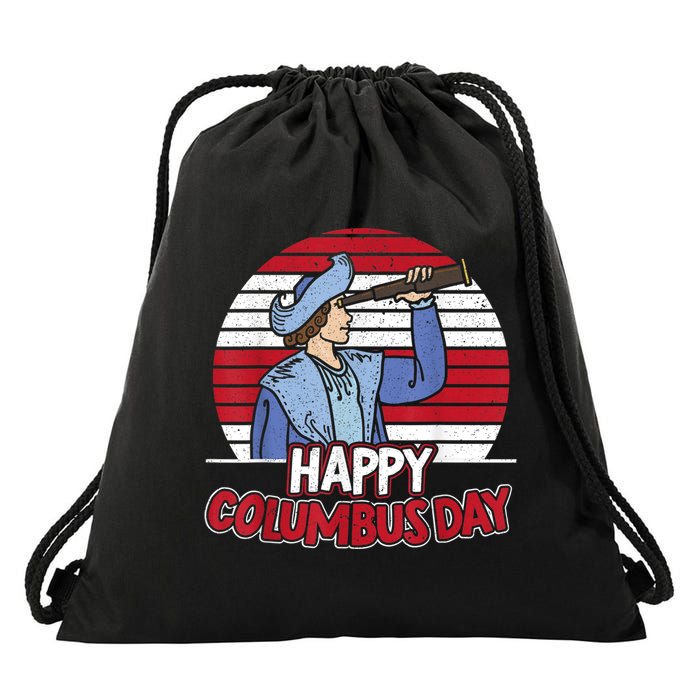 Happy Columbus Day Christopher Columbus Italian Navigator TShirt Drawstring Bag