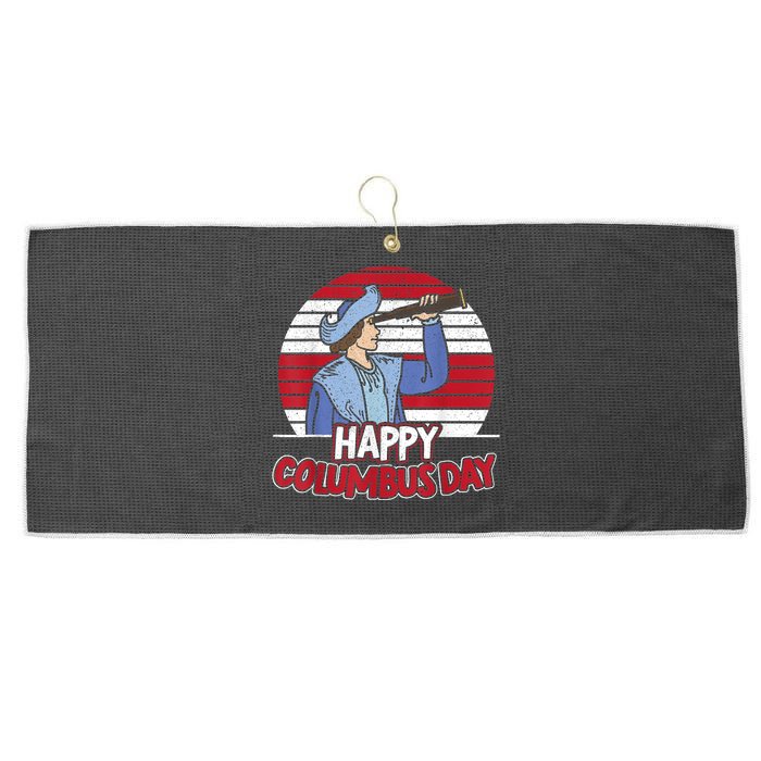 Happy Columbus Day Christopher Columbus Italian Navigator TShirt Large Microfiber Waffle Golf Towel