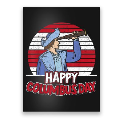Happy Columbus Day Christopher Columbus Italian Navigator TShirt Poster