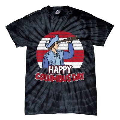 Happy Columbus Day Christopher Columbus Italian Navigator TShirt Tie-Dye T-Shirt