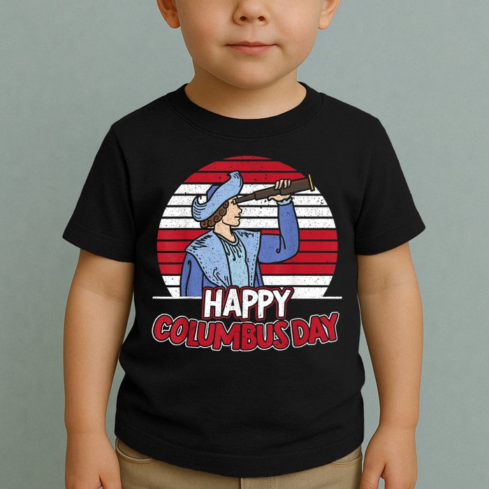 Happy Columbus Day Christopher Columbus Italian Navigator TShirt Toddler T-Shirt