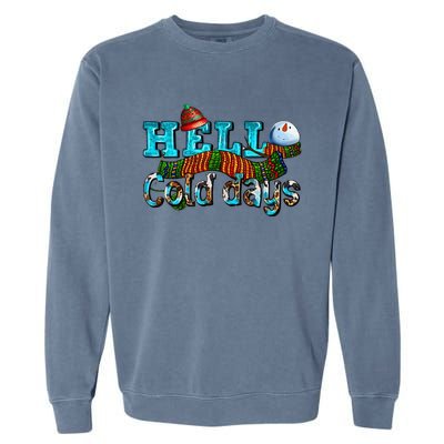 Hello Cold Days With Snowman Christmas Matching Family Gifts Garment-Dyed Sweatshirt