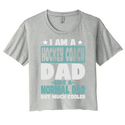 Hockey Coach Dad Cooler Than Normal Gift Women's Crop Top Tee