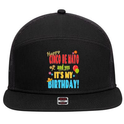 Happy Cinco De Mayo Birthday May 5th Birthday Party 7 Panel Mesh Trucker Snapback Hat