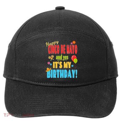 Happy Cinco De Mayo Birthday May 5th Birthday Party 7-Panel Snapback Hat
