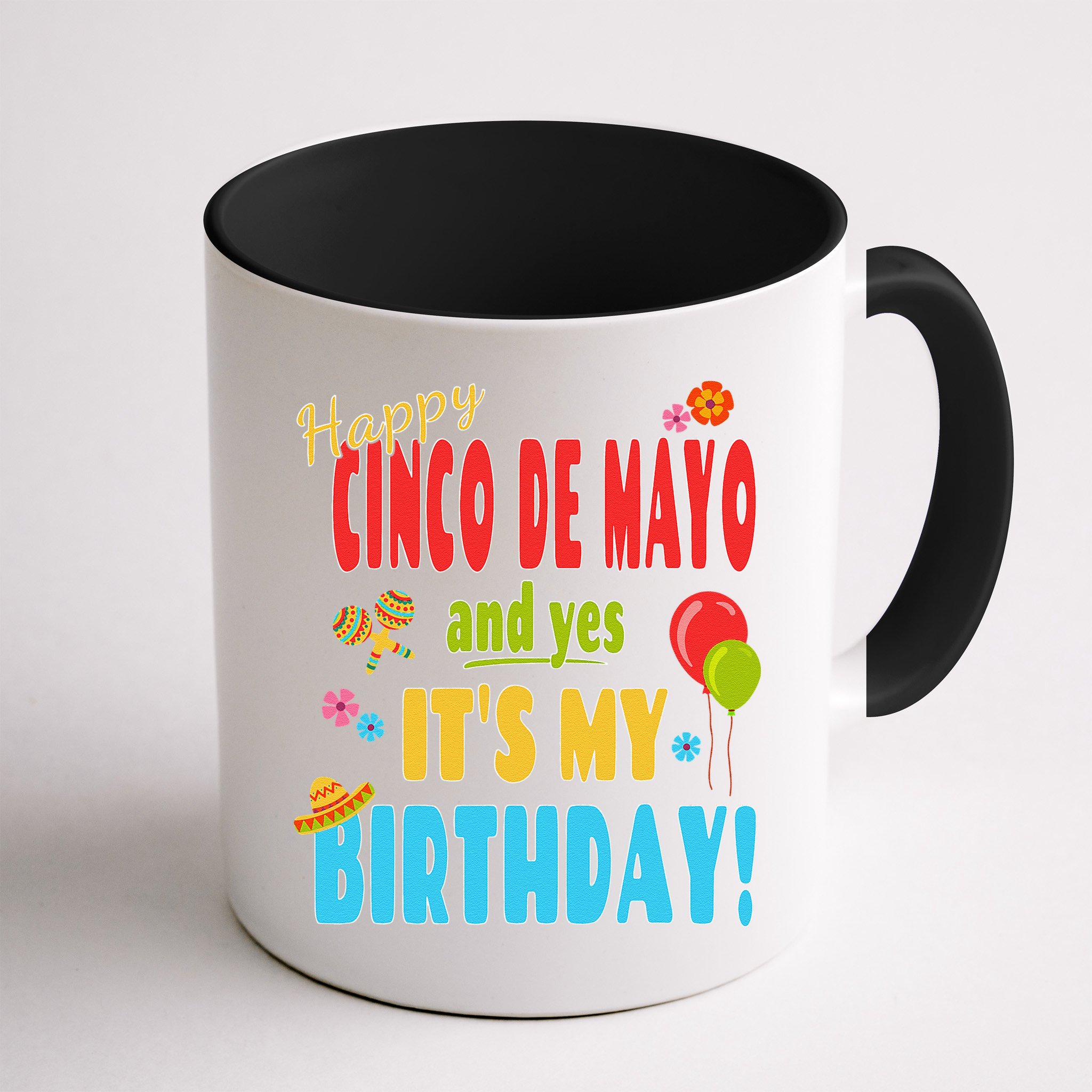 Happy Cinco De Mayo Birthday May 5th Birthday Party Mug