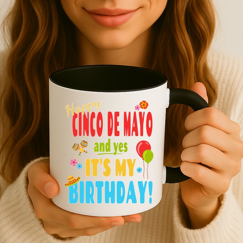 Happy Cinco De Mayo Birthday May 5th Birthday Party Mug