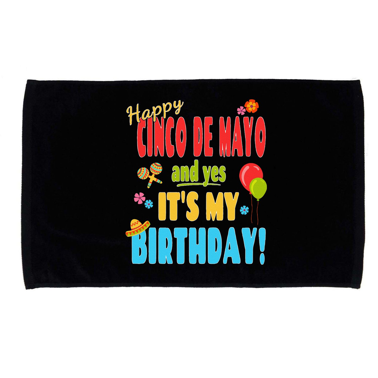 Happy Cinco De Mayo Birthday May 5th Birthday Party Microfiber Hand Towel