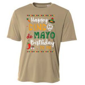 Happy Cinco De Mayo Birthday To Me Born In May Gifts Cooling Performance Crew T-Shirt