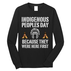 Happy Columbus Day Indigenous People Day Anti Columbus Long Sleeve Shirt