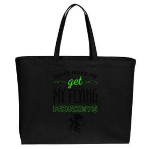 Halloween Costume Dont Make Me Get My Flying Monkeys Cotton Canvas Jumbo Tote