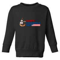 Happy Columbus Day 1492 Toddler Sweatshirt