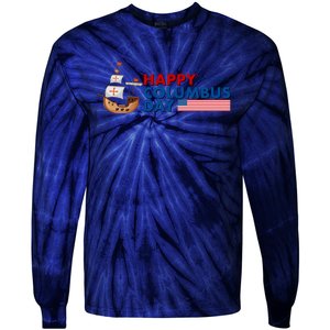 Happy Columbus Day 1492 Tie-Dye Long Sleeve Shirt