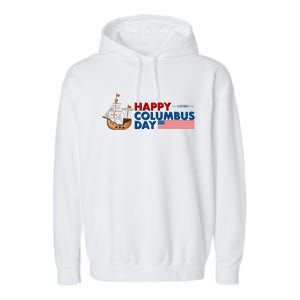 Happy Columbus Day 1492 Garment-Dyed Fleece Hoodie