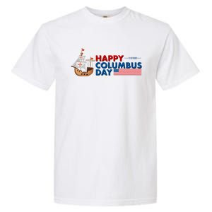 Happy Columbus Day 1492 Garment-Dyed Heavyweight T-Shirt