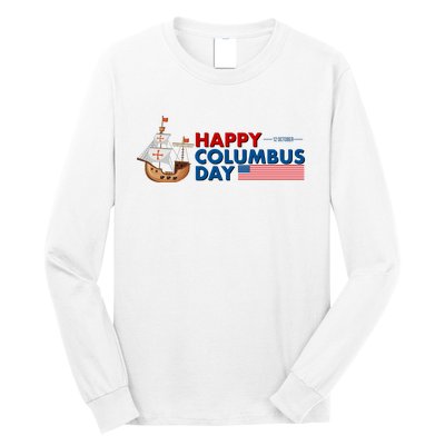 Happy Columbus Day 1492 Long Sleeve Shirt