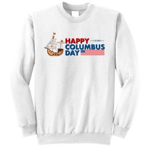 Happy Columbus Day 1492 Sweatshirt