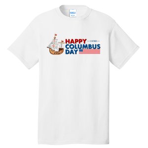 Happy Columbus Day 1492 Tall T-Shirt