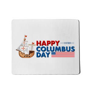 Happy Columbus Day 1492 Mousepad