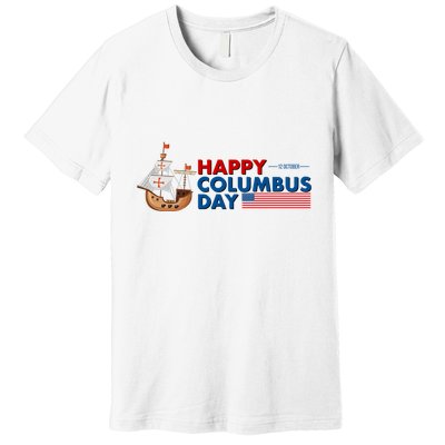 Happy Columbus Day 1492 Premium T-Shirt