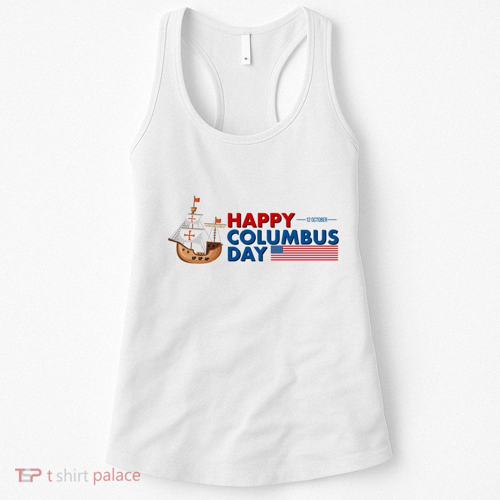 Happy Columbus Day 1492 Womens Tank Top
