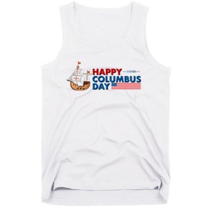 Happy Columbus Day 1492 Tank Top