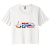 Happy Columbus Day 1492 Crop Top