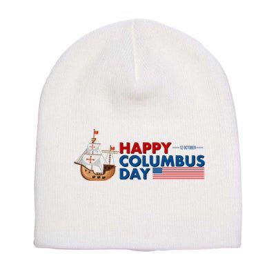 Happy Columbus Day 1492 Short Acrylic Beanie