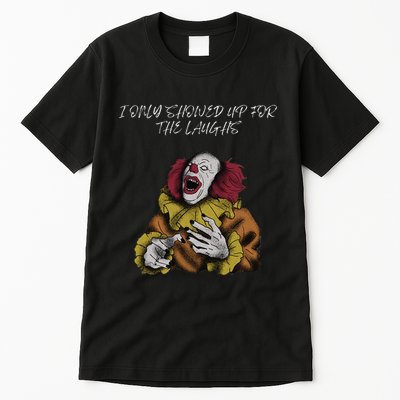 Halloween Creepy Evil Spooky Killer Clown Laughs October Tall T-Shirt